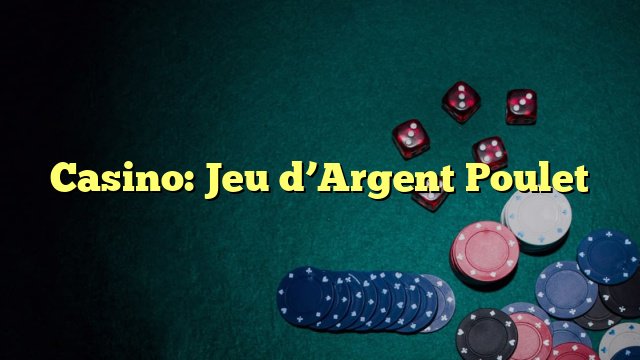 France - jeu du poulet
